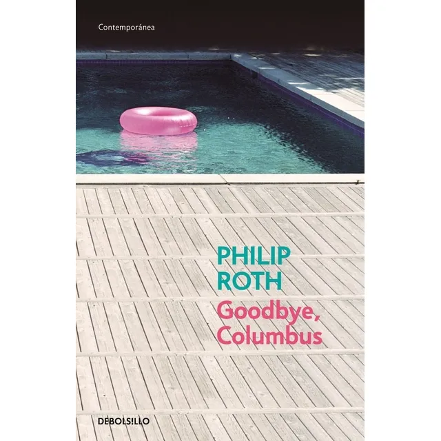 Goodbye, Columbus - Philip Roth