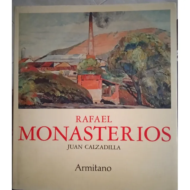 Rafael Monasterios (pintura / Nuevo) / Juan Calzadilla