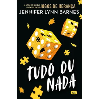 Livro Tudo Ou Nada De Jennifer Lynn Barnes Edição 1 Volume 3 Em Português 2024 Editora Alt