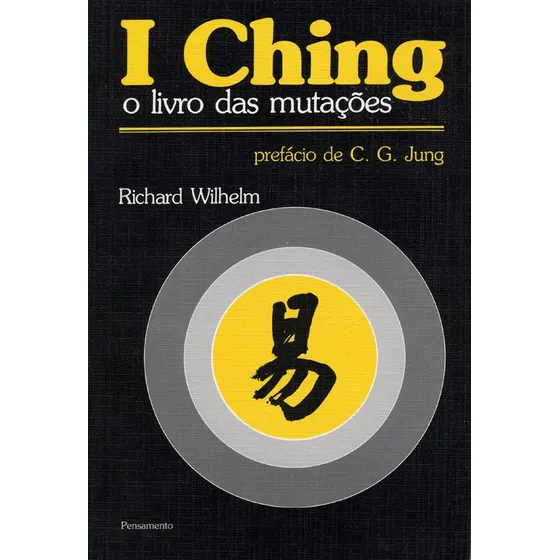 I Ching O Livro Das Mutações de Richard Wilhelm Série Editora Pensamento Capa Mole Edição Em Português 2005