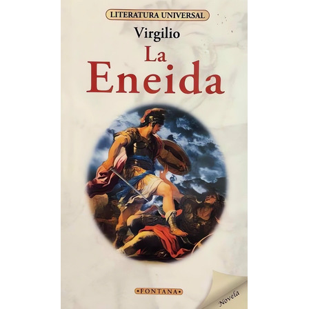 Eneida - Virgilio Eneida - Virgilio