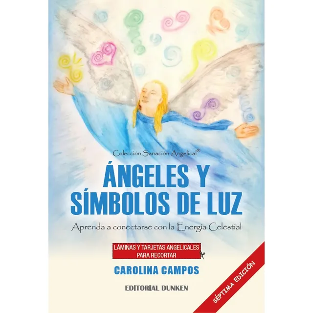 Ángeles Y Símbolos De Luz - Carolina Campos, Ed. Dunken