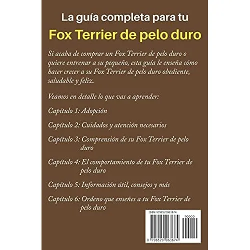 Libro: La Guía Completa Para Tu Fox Terrier De Pelo Duro: La