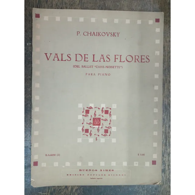 Vals De Las Flores * Piotr Chaikovsky * Ricordi *