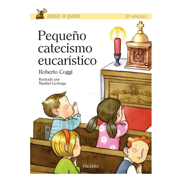 Libro - Pequeño Catecismo Eucarístico - Roberto Coggi