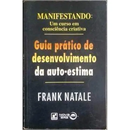 Livro Guia Prático De Desenvolvimento Da Auto-estima - Frank Natale [1992]