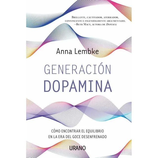 Generación Dopamina - Anna Lemke - Libro Bolsillo