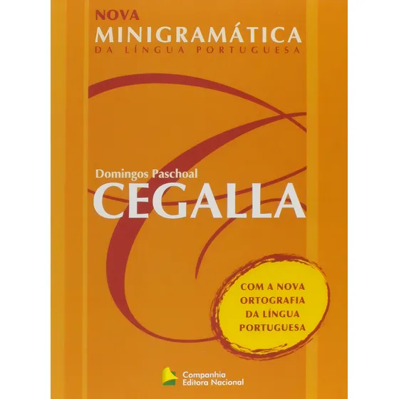 Nova minigramática da Língua Portuguesa, de Cegalla, Domingos Paschoal. Gramática Editorial Companhia Editora Nacional, capa mole, edição 3ª edição em português, 2020