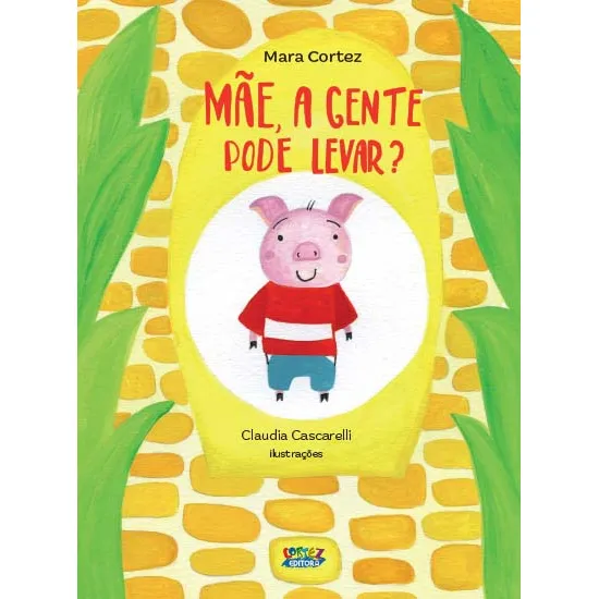 Mae, A Gente Pode Levar? - Cortez, Mara - Cortez Editora