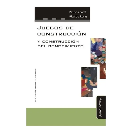 Juegos De Construcción Y Construcción Del Conocimiento