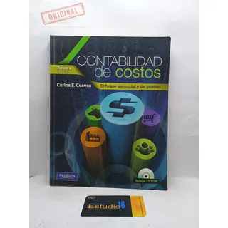 Contabilidad De Costos. Enfoque De Gerencia Y De Gestión Contabilidad De Costos. Enfoque De Gerencia Y De Gestión