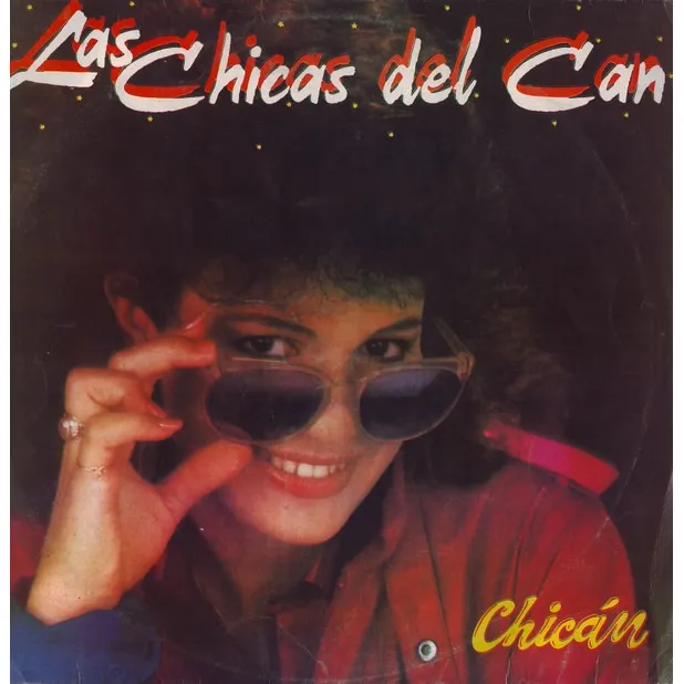 Chicán - Las Chicas Del Can (disco Vinilo)