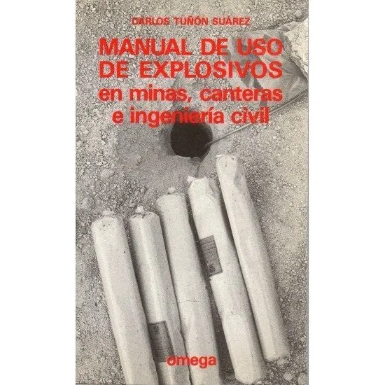 Manual Uso Explosivos - Tuñon,carlos