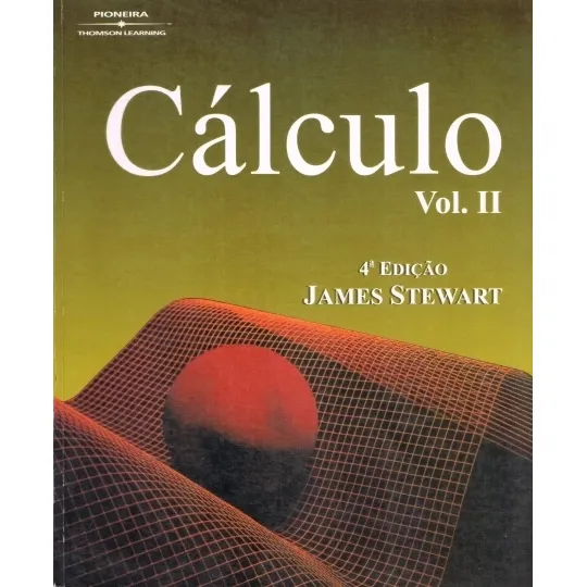 Livro Cálculo Volume Ii - James Stewart [2001]