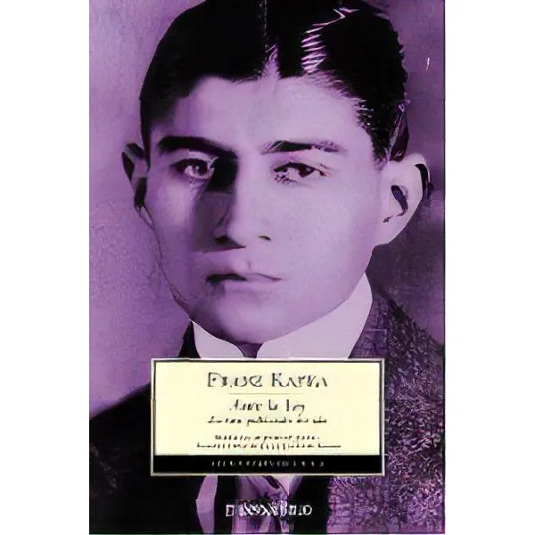 Ante La Ley, De Kafka, Franz. Editorial Debolsillo, Tapa Blanda En Español
