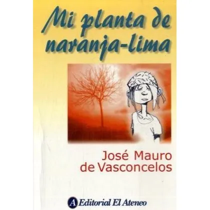 Livro Mi Planta De Naranja Lima De José Mauro De Vasconcelos