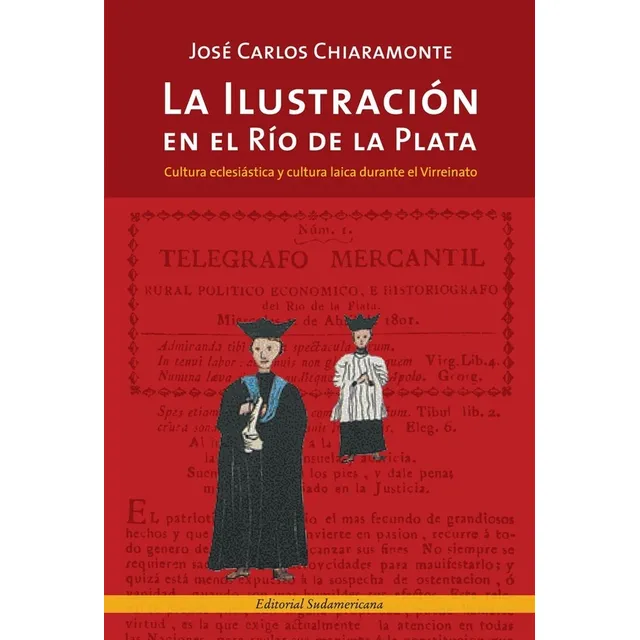 Ilustracion En El Rio De La Plata, La - Jose Carlos Chiaramo