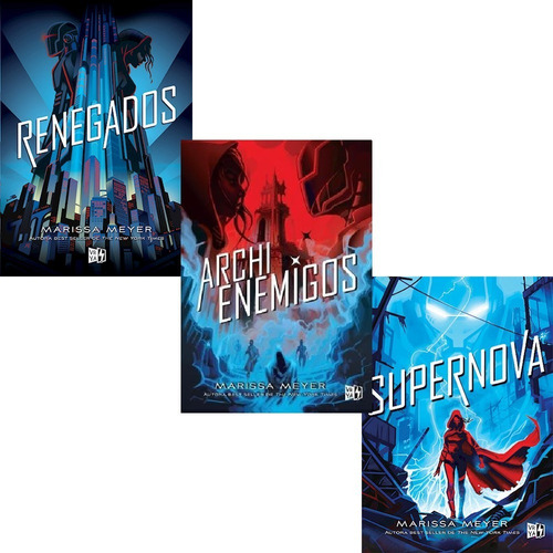 Trilogía Renegados + Archi Enemigos + Supernova - Meyer M.