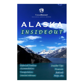 Libro: Alaska Insideout: Guía De Viaje De Alaska Y Más Allá Libro: Alaska Insideout: Guía De Viaje De Alaska Y Más Allá