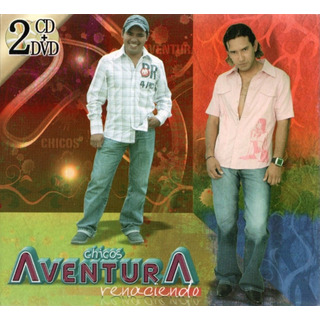 Chicos Aventura - Renaciendo Cd + Dvd Chicos Aventura - Renaciendo Cd + Dvd