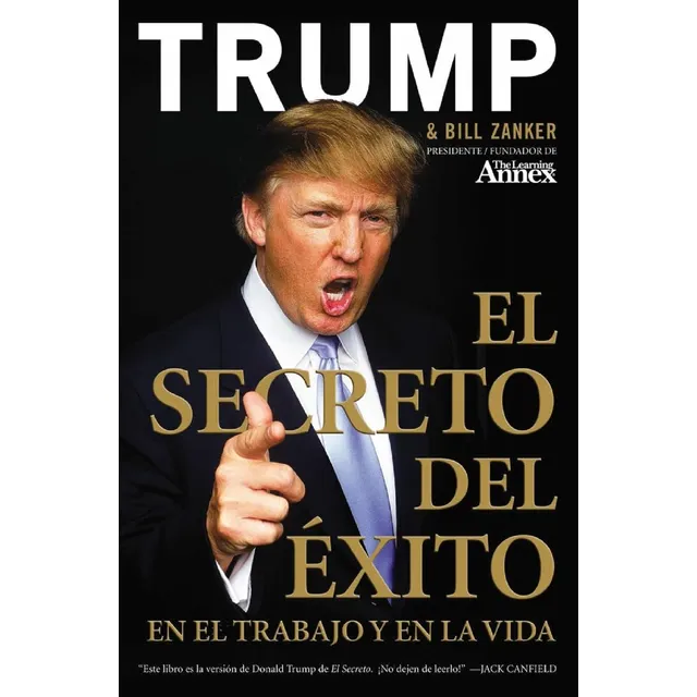 Lib, Trump: El Secreto Del Éxito: En El Trabajo Y En La Vida