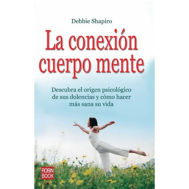La Conexion Cuerpo Mente