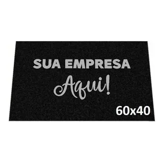 Tapete Capacho 60x40 Personalizado Empresa Loja Comércio Tapete Capacho 60x40 Personalizado Empresa Loja Comércio