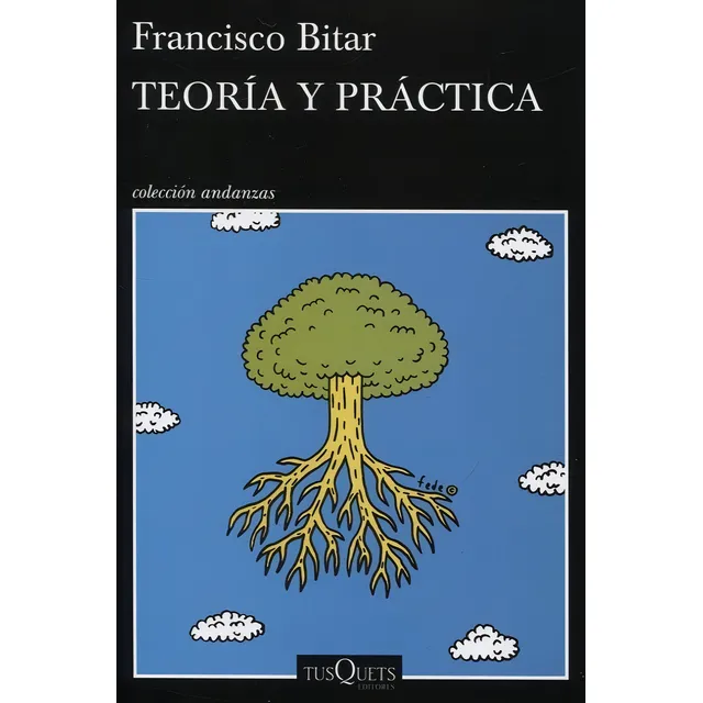 Teoria Y Practica - Francisco Bitar