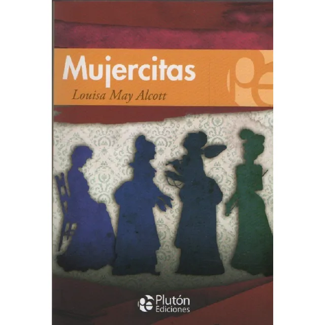 Mujercitas    Louisa May Alcott