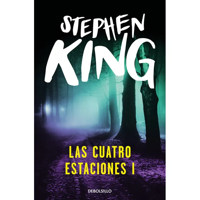 Las Cuatro Estaciones I - King, Stephen - Debolsillo