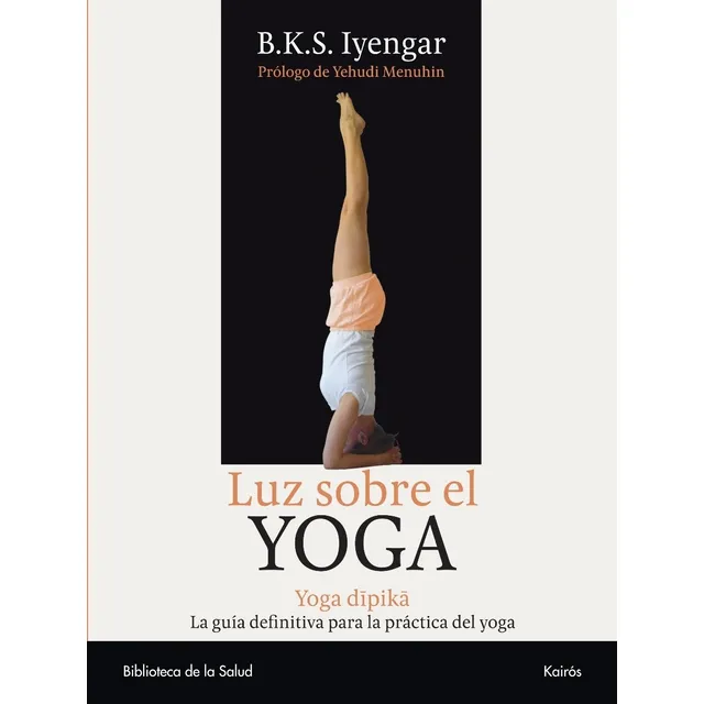 Luz Sobre El Yoga . Yoga Dipika