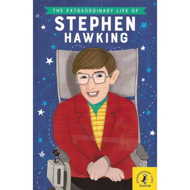 The Extraordinary Life Of Stephen Hawking - Puffin