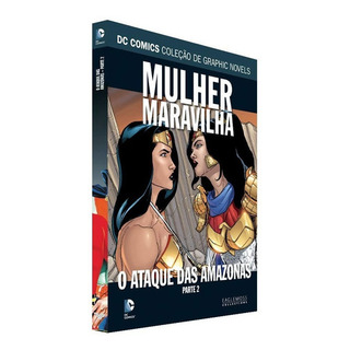O Ataque Das Amazonas, De Dc Comics. Editora Eaglemoss, Capa Dura Em Português, 2019 O Ataque Das Amazonas, De Dc Comics. Editora Eaglemoss, Capa Dura Em Português, 2019
