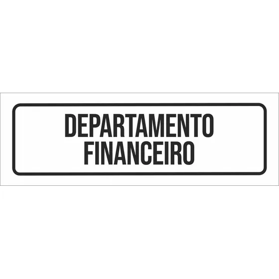 Placa De Sinalização Setor - Departamento Financeiro-23x9