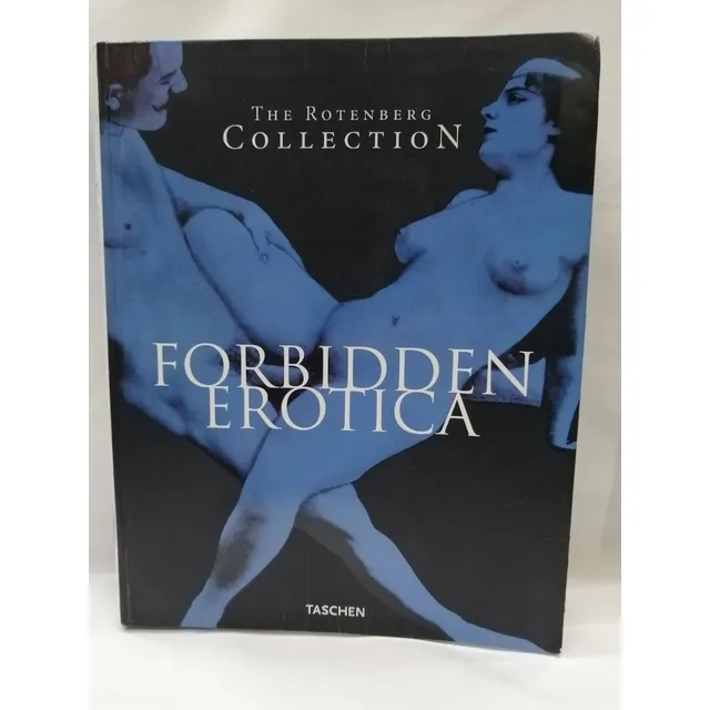 The Rotenberg Collection Forbidden Erotica Taschen