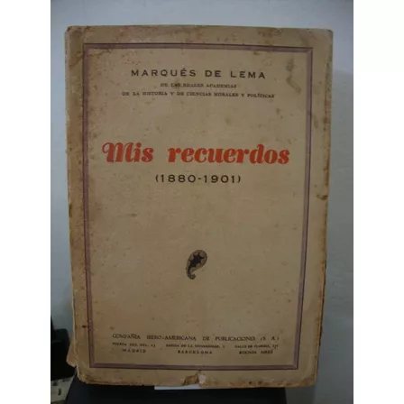 Mis Recuerdos 1880 1901 - Marques De Lema