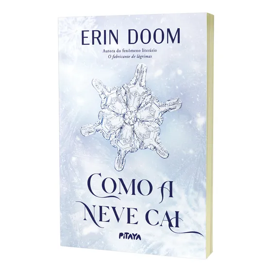 Livro Como A Neve Cai, Erin Doom. Editora Pitaya, Português, 2025