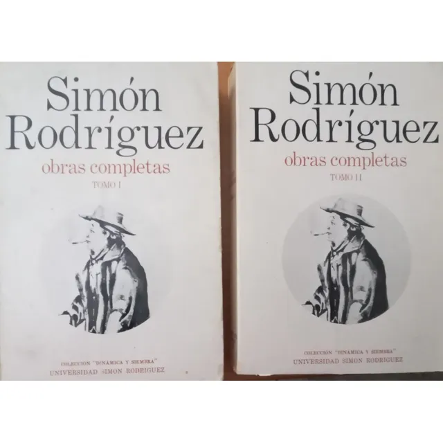 Obras Completas Simon Rodriguez Tomo I Y Ii