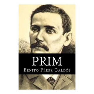 Libro: Prim (edición En Español) Libro: Prim (edición En Español)