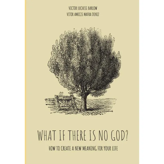 What If There Is No God?