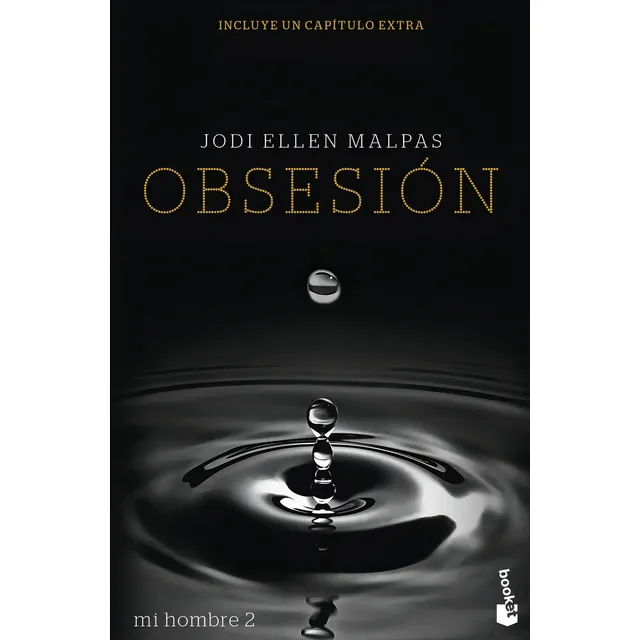 Mi Hombre. Obsesión, De Jodi Ellen Malpas. Editorial Booket En Español