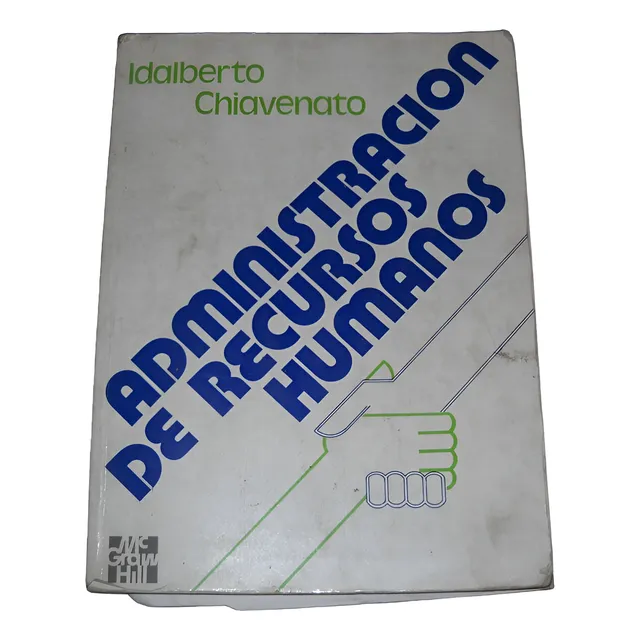 Administracion De Recursos Humanos, Idalberto Chiavenato, Ed