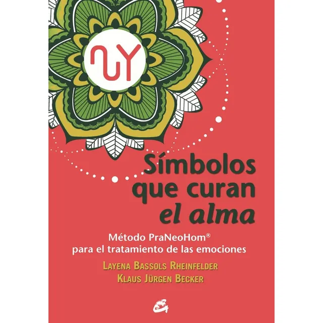Simbolos Que Curan El Alma - Jã|rgen Becker Y Otros Turon St