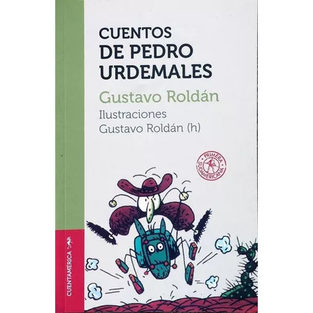 Libro Cuentos De Pedro Urdemales - Roldan, Gustavo