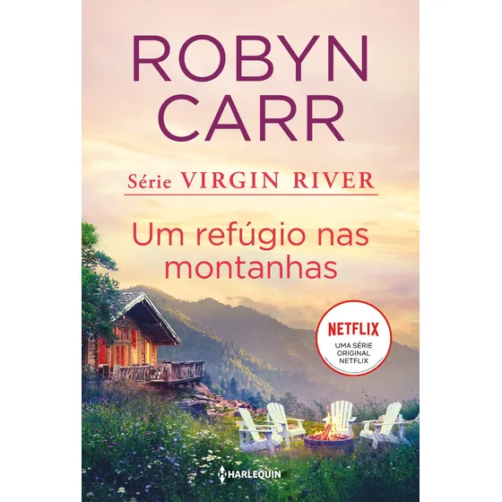 Livro Um refúgio nas montanhas Da Serie Virgin River Vol 2 de Carr, Robyn Editorial Harlequin Capa Mole em Português 2020