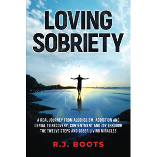 Libro: Loving Sobriety: A Real Journey From Alcoholism, Addi Libro: Loving Sobriety: A Real Journey From Alcoholism, Addi