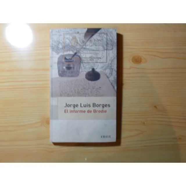 El Informe De Brodie - Jorge Luis Borges