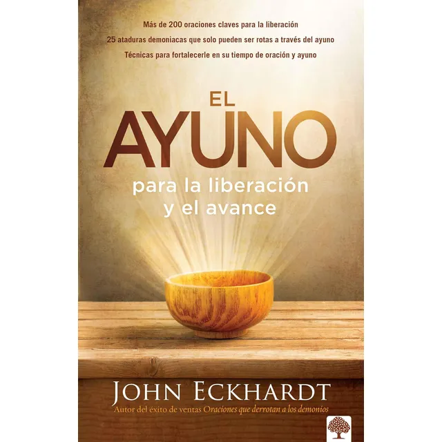 Libro: El Ayuno Para La Liberación Y El Avance: Más De 200 C