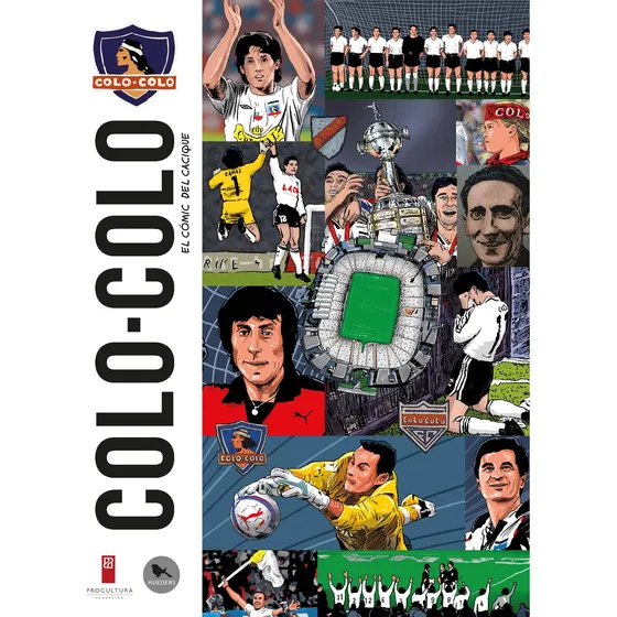 Colo Colo. El Comic Del Cacique