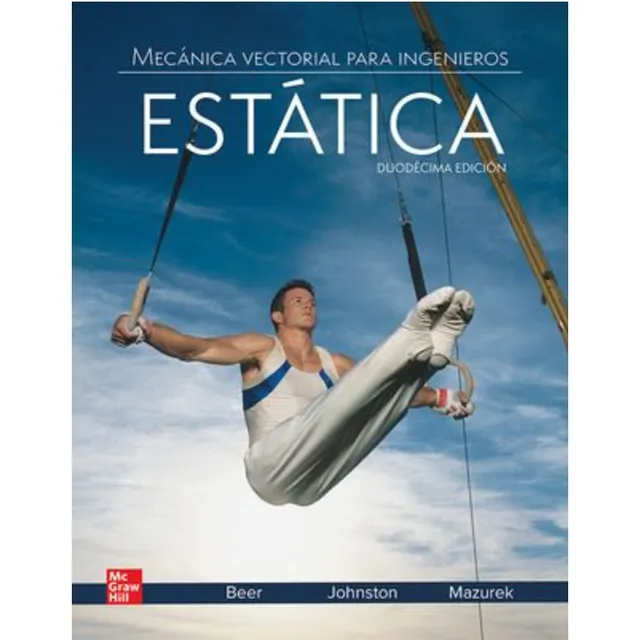 Mecanica Vectorial Para Ingeniero Estatica, De Beer Ferdinand. Editorial Mcgraw Hill, Tapa Blanda, Edición 12 En Español, 2022